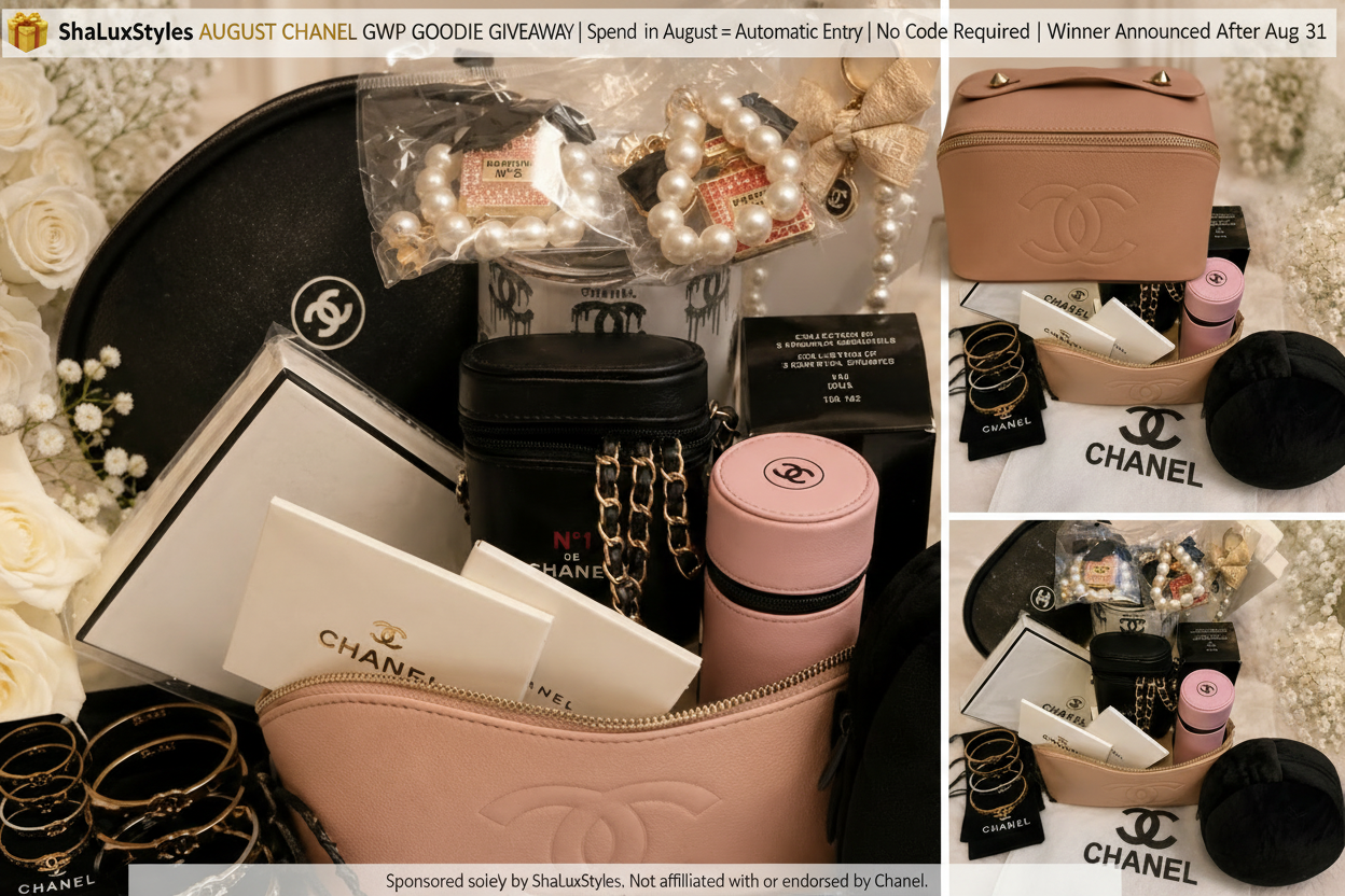 ShaLuxStyles August Chanel GWP Goodie Giveaway